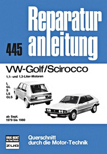 Buch: [0445] VW Golf, Scirocco - 1.1 / 1.3 L (9/79-80)