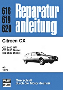 Livre : [0618] Citroen CX 2400GTi, 2200D, 2500D (ab 76)