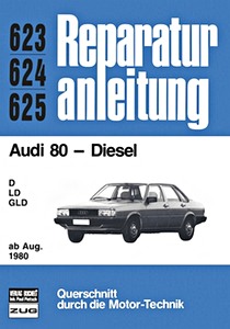 Livre: Audi 80 - Diesel (ab 8/1980) - Bucheli Reparaturanleitung