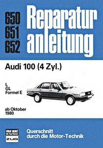 Buch: Audi 100 - 4 Zylinder (ab 10/1980) - Bucheli Reparaturanleitung