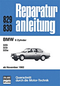 Boek: [0829] BMW 320i, 323i, 325e - 6 Zyl (ab 11/1982)