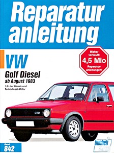 Boek: VW Golf II - 1.6 Diesel, Turbodiesel (8/1983-1990) - Bucheli Reparaturanleitung