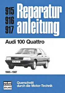 Boek: Audi 100 Quattro (1985-1987) - Bucheli Reparaturanleitung