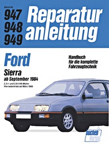 Livre : [0947] Ford Sierra - 2.3 L / 2.8 L V6 (ab 9/1984)