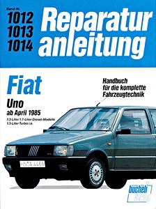 Książka: Fiat Uno Diesel (ab 1983) / Uno Turbo i.e. (ab 1985) - Bucheli Reparaturanleitung
