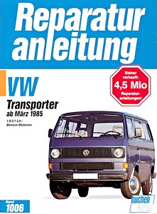 Boek: [1006] VW Transporter T3 - 1.9/2.1 Benz (3/85-91)
