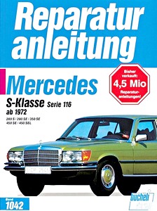 Książka: Mercedes-Benz S-Klasse (W116) - 280 S, 280 SE, 350 SE, 450 SE, 450 SEL (1972-1979) - Bucheli Reparaturanleitung