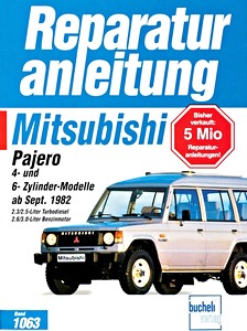 Buch: Mitsubishi Pajero - 4- und 6-Zylinder Modelle (9/1982-1989) - Bucheli Reparaturanleitung