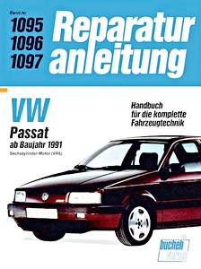 Book: VW Passat - 6-Zylinder-Motor (VR6) (ab 1991) - Bucheli Reparaturanleitung