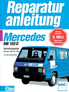 Boek: [1204] Mercedes MB 100 D - 2.4 Diesel (87-93)