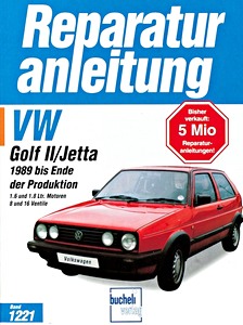 Livre : VW Golf II, Jetta - 1.6 und 1.8 Liter Motoren - 8V und 16V (1989-1991) - Bucheli Reparaturanleitung
