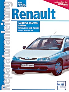 Książka: Renault Laguna (B56/K56) - Benziner (12/1993-3/1998) - Bucheli Reparaturanleitung