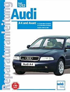 Boek: Audi A4 und Avant - 1.9- und 2.5-Liter TDI Dieselmotoren (1995-2000) - Bucheli Reparaturanleitung