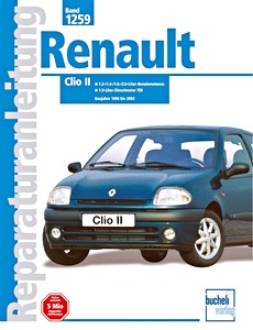 Buch: Renault Clio II - Benzin- und Dieselmotoren (1998-2002) - Bucheli Reparaturanleitung