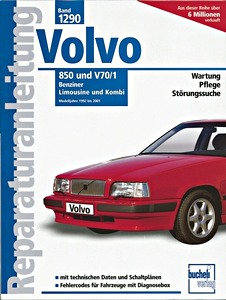 Book: Volvo 850 und V70/1 - Benziner (1992-2001) - Bucheli Reparaturanleitung