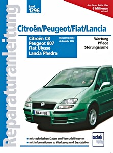 Boek: Citroën C8 / Peugeot 807 / Fiat Ulysse / Lancia Phedra - Dieselmodelle (ab 2002) - Bucheli Reparaturanleitung