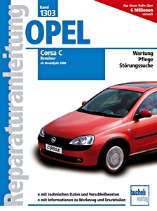 Boek: Opel Corsa C - Benziner (2000-2006) - Bucheli Reparaturanleitung