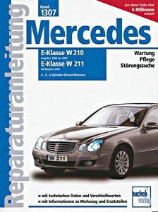 Livre : Mercedes E-Klasse (W210, 2000-2002 / W211, ab 2003) - 4, 5 und 6 Zylinder CDI Diesel-Motoren - Bucheli Reparaturanleitung