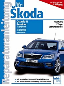 Book: Skoda Octavia II - Benziner 1.4, 1.6, 1.8 und 2.0 Liter (ab Modelljahr 2004) - Bucheli Reparaturanleitung