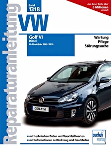 Livre : VW Golf VI - Diesel (ab Modelljahr 2009/2010) - Bucheli Reparaturanleitung