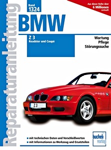 Książka: BMW Z3 Roadster und Coupé (1996-2002) - Bucheli Reparaturanleitung