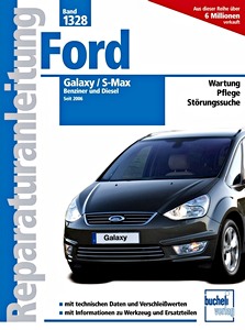 Livre : [1328] Ford Galaxy / S-Max (seit 2006)