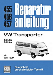 Boek: [0455] VW Transporter T3 - 1.6/2.0 L (ab 6/1979)