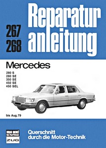 Książka: Mercedes-Benz 280 S, 280 SE, 350 SE, 450 SE, 450 SEL (W116) (bis 8/1979) - Bucheli Reparaturanleitung