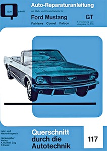 Boek: Ford Mustang GT (Band 2/2) - Fairlane, Comet, Falcon - Bucheli Reparaturanleitung