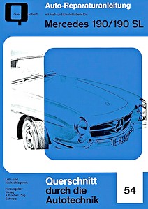 Livre: Mercedes-Benz 190 / 190 SL (W121) - Bucheli Reparaturanleitung
