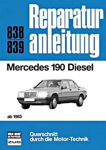Buch: Mercedes 190 Diesel (ab 1983) - Bucheli Reparaturanleitung