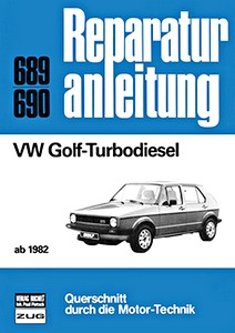 Livre : VW Golf Turbodiesel (ab 1982) - Bucheli Reparaturanleitung