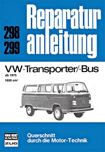 Boek: [0298] VW T2 Transporter / Bus - 1600 cm³ (ab 1975)