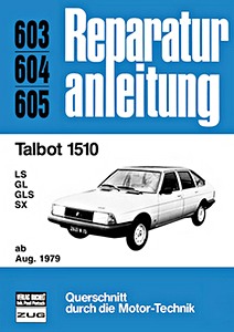 Livre: Talbot 1510 - LS, GL, GLS, SX (ab 8/1979) - Bucheli Reparaturanleitung