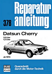 Book: Datsun Cherry - 1.0 und 1.2 Liter (ab 1974) - Bucheli Reparaturanleitung