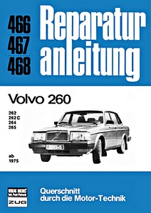 Book: Volvo 260 - 262, 262C, 264, 265 (ab 1975) - Bucheli Reparaturanleitung