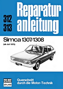 Book: Simca 1307 und 1308 (ab 7/1975) - Bucheli Reparaturanleitung