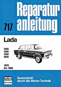Buch: Lada 1200, 1300, 1500, 1600 (1970-1983) - Bucheli Reparaturanleitung
