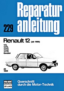 Boek: Renault 12 - L, TL, TS, TR, Gordini (ab 1969) - Bucheli Reparaturanleitung