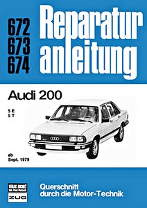 Buch: Audi 200 - 5E / 5T (ab 09/1979) - Bucheli Reparaturanleitung
