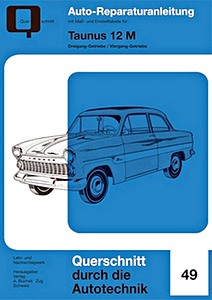 Livre : [0049] Ford Taunus 12 M - 3/4-Gang-Getriebe