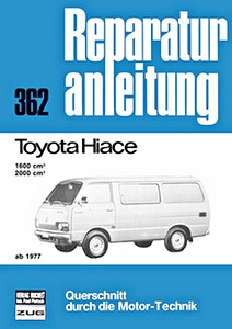 Livre : Toyota Hiace - 1600 und 2000 cm³ (ab 1977) - Bucheli Reparaturanleitung