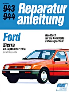 Book: Ford Sierra - Vierzylindermodelle (ab 9/1984) - Bucheli Reparaturanleitung