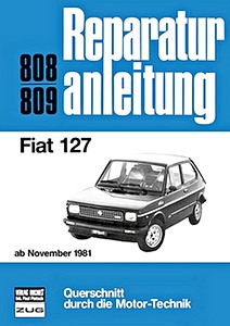 Book: Fiat 127 (ab 11/1981) - Bucheli Reparaturanleitung