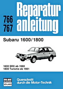 Boek: Subaru 1600 / 1800 - 1600 SRX (ab 1980), 1800 Turismo (ab 1981) - Bucheli Reparaturanleitung