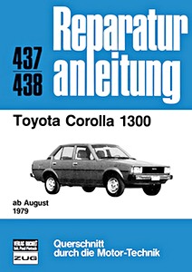 Livre : Toyota Corolla 1300 (ab 8/1979) - Bucheli Reparaturanleitung