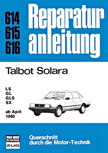 Boek: Talbot Solara - LS, GL, GLS, SX (ab 4/1980) - Bucheli Reparaturanleitung