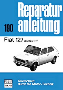 Book: Fiat 127 (1971 - 3/1977) - Bucheli Reparaturanleitung