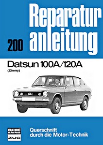 Book: Datsun 100 A / 120 A Cherry (1970-1977) - Bucheli Reparaturanleitung