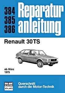 Boek: Renault 30 TS (ab 03/1975) - Bucheli Reparaturanleitung